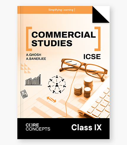 Commercial Studies Textbook For ICSE Class 9_1 Commercial Studies Textbook For ICSE Class 9 1 2