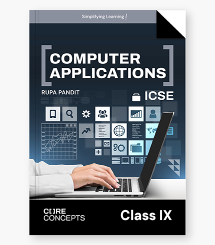 Computer Applications Textbook For ICSE Class 9_1 Computer Applications Textbook For ICSE Class 9 1 1