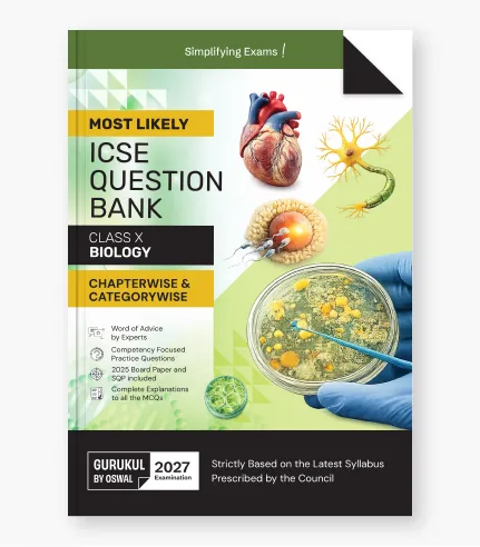 Biology Question Bank for ICSE Class 10_1 ICSE Class 10 Biology Most Likely Question Bank