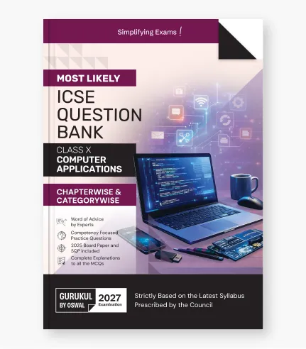 Computer Application Question Bank for ICSE Class 10_1 ICSE Class 10 Computer Application Most Likely Question Bank