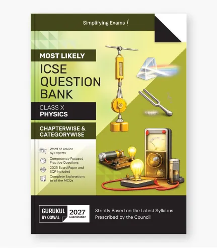 Physics Question Bank for ICSE Class 10_1 ICSE Class 10 Physics Most Likely Question Bank