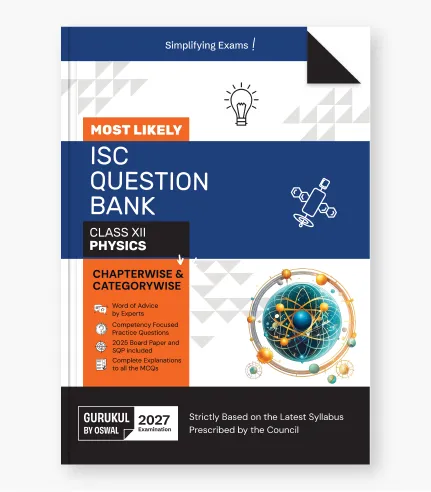 Physics Question Bank for ISC Class 12_a1 ISC Class 12 Physics Most Likely Question Bank