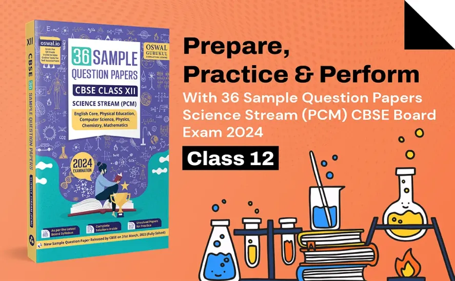 cbse class 12 pcm 36 question sample papers 2024