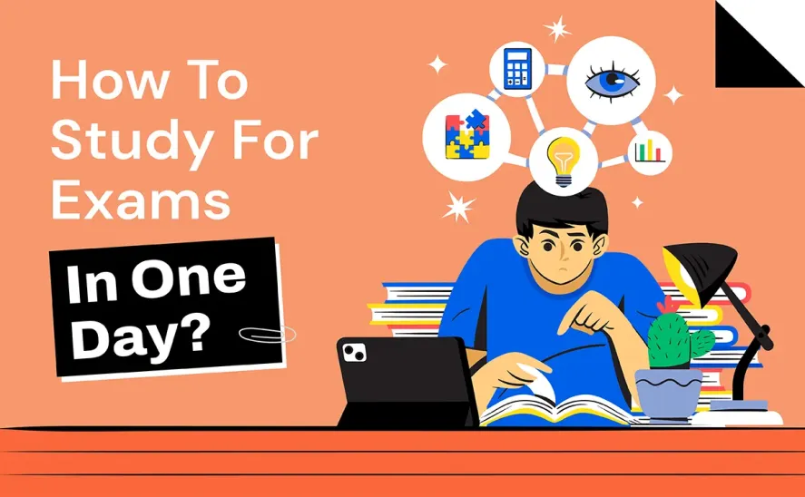 How to Study 1 Day Before Exam
