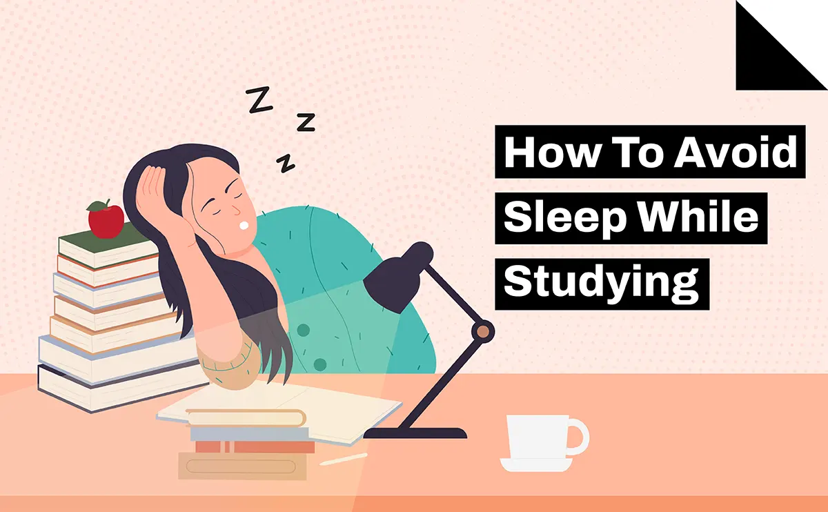 tips on how to avoid sleep while studying