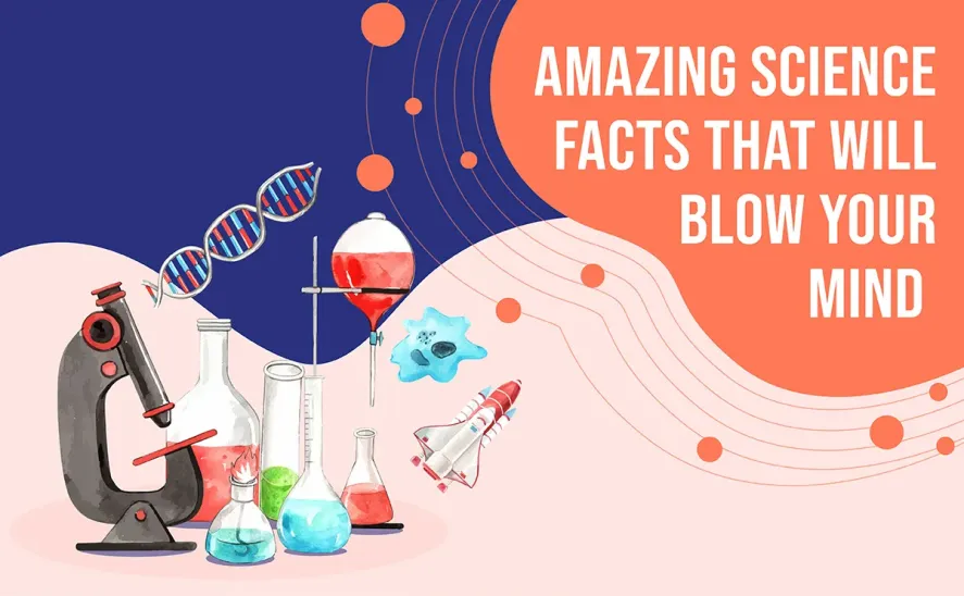 amazing science facts