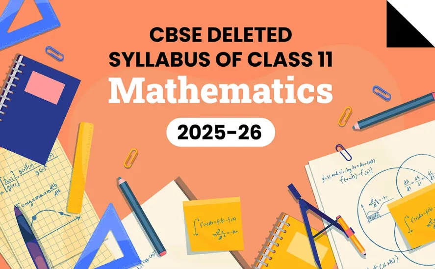 CBSE Class 11 Mathematics Deleted Syllabus 2025-26