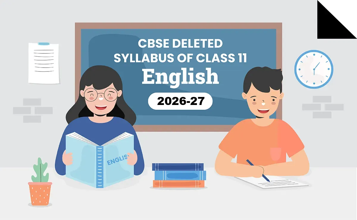 CBSE Deleted Syllabus of Class 11 English 2026-27