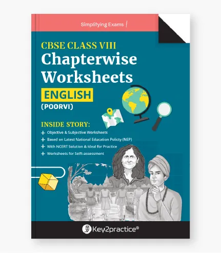 Key2Practice CBSE Class 8 English Worksheets