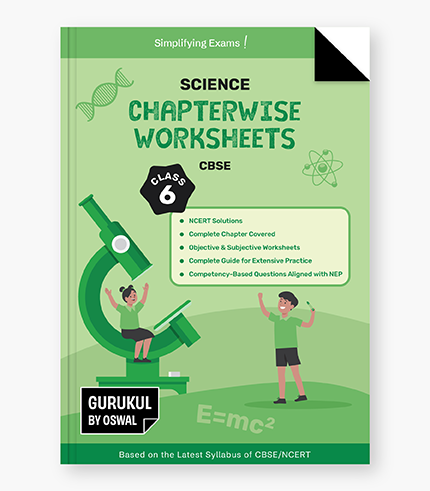 CBSE Science Chapterwise Worksheets Class 6_1 Science Chapterwise Worksheets for CBSE Class 6
