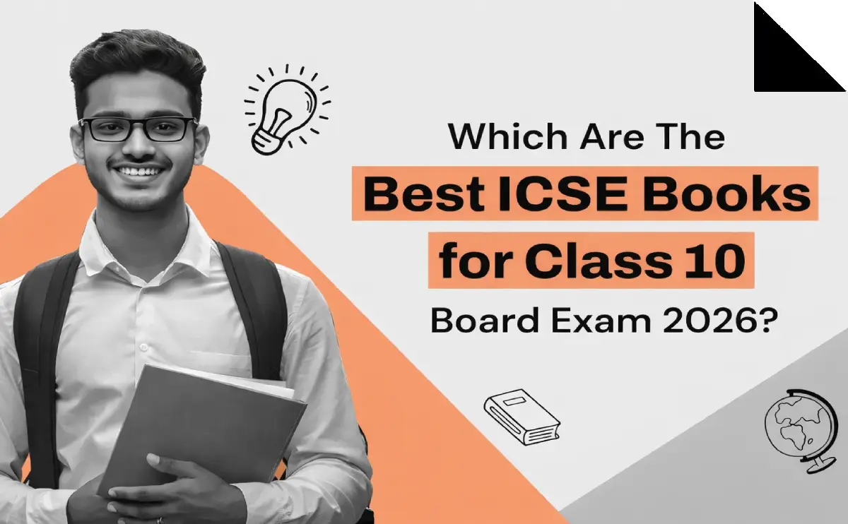Best ICSE Books for Class 10 Board Exam 2026