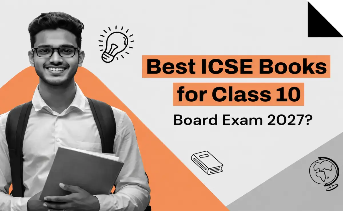 Best ICSE Books for Class 10 Board Exam 2027