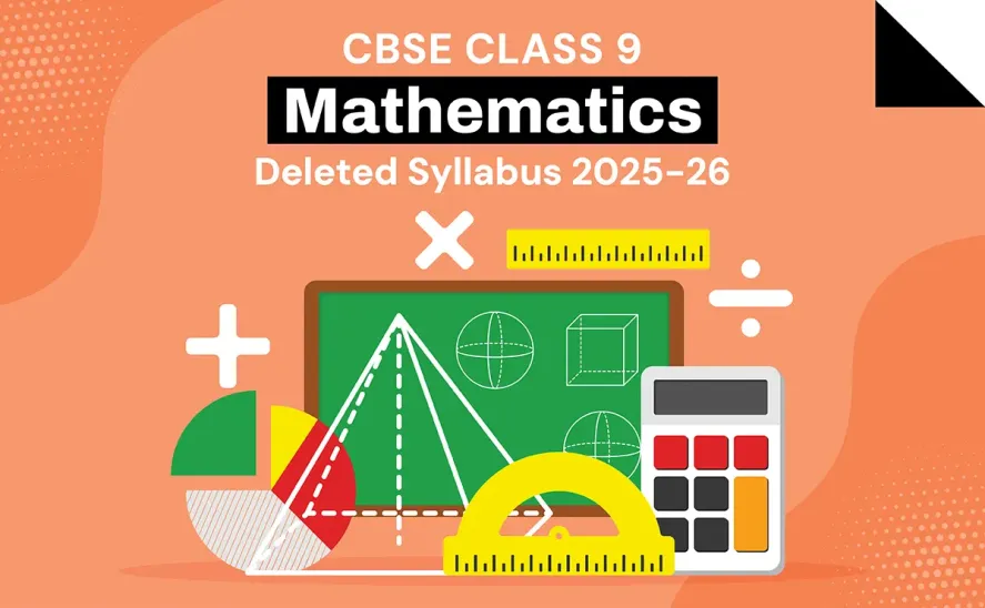 CBSE Deleted Syllabus of Class 9 Mathematics