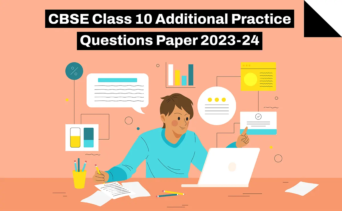 cbse class 10 additional practice papers