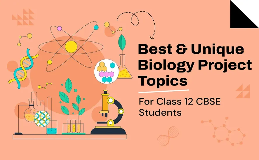 Biology Project Topics For Class 12