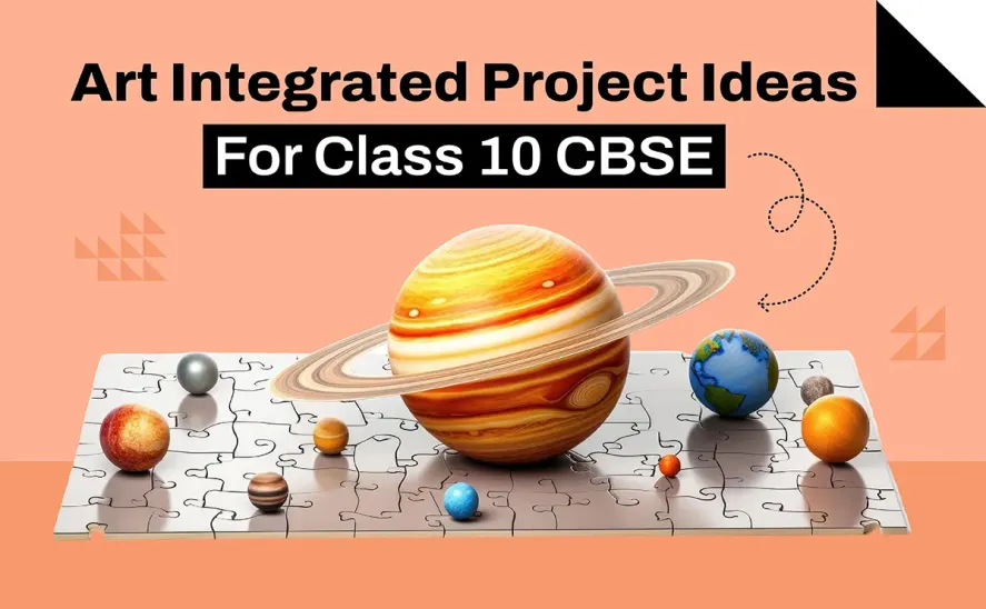 Art Integrated Project Ideas