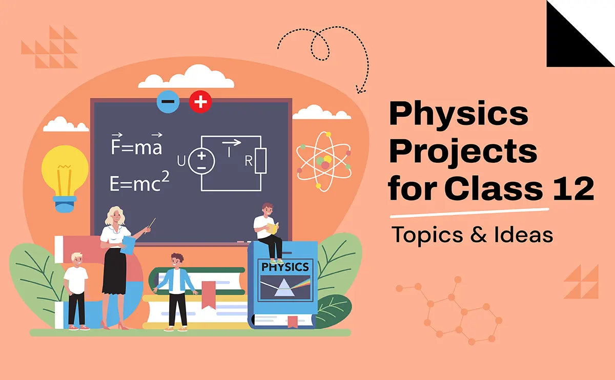 Physics Projects for Class 12 Topics & Ideas-01
