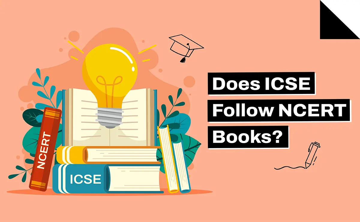 Does ICSE Follow NCERT Books