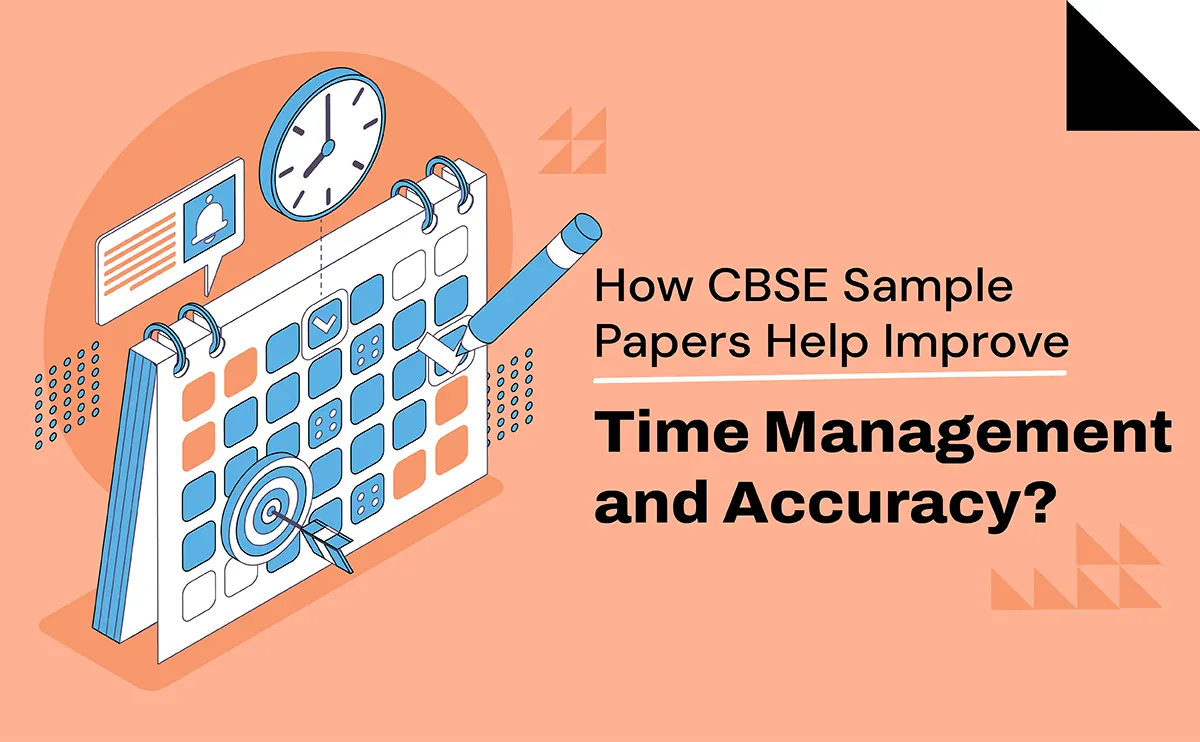 CBSE Sample Papers to Improve Time Management