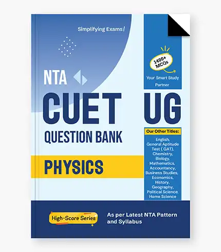NTA CUET Physics Question Bank For Exam 2026_1 NTA UG CUET Physics Question Bank