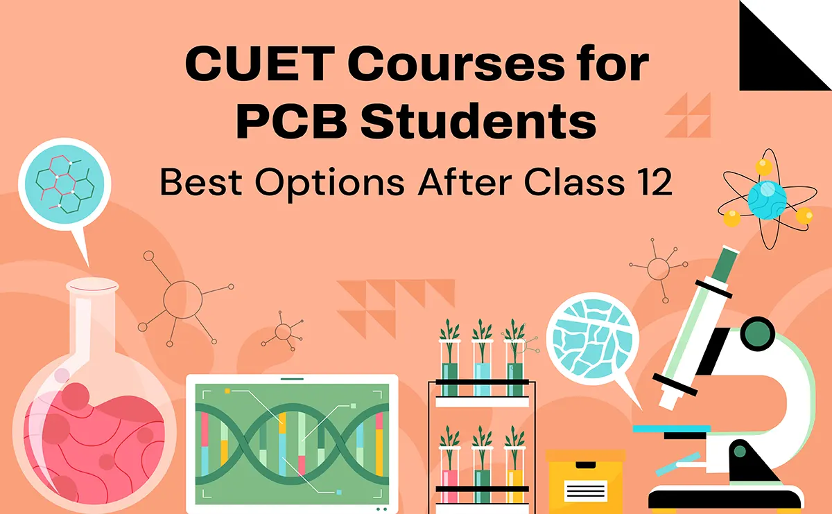 CUET Courses for PCB Students