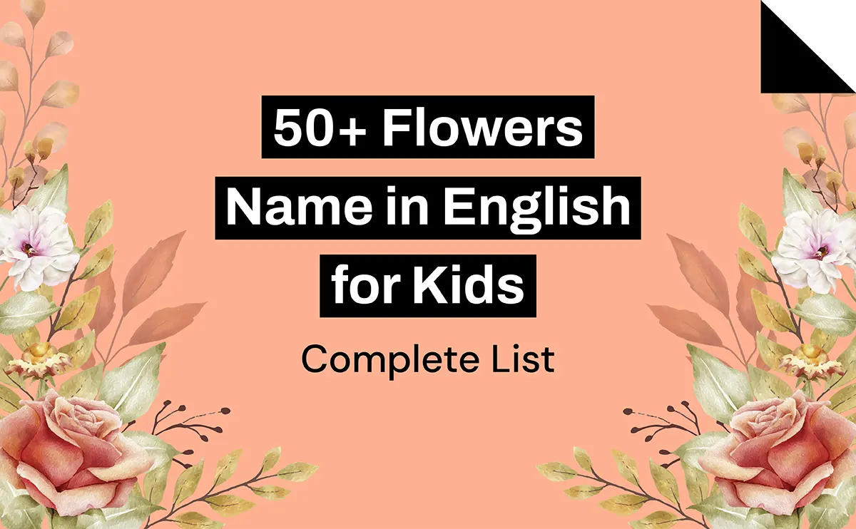 50+ Flowers Name in English for Kids