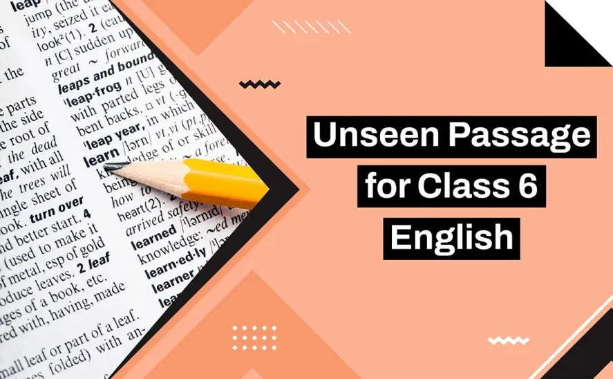 Unseen Passage for Class 6 English