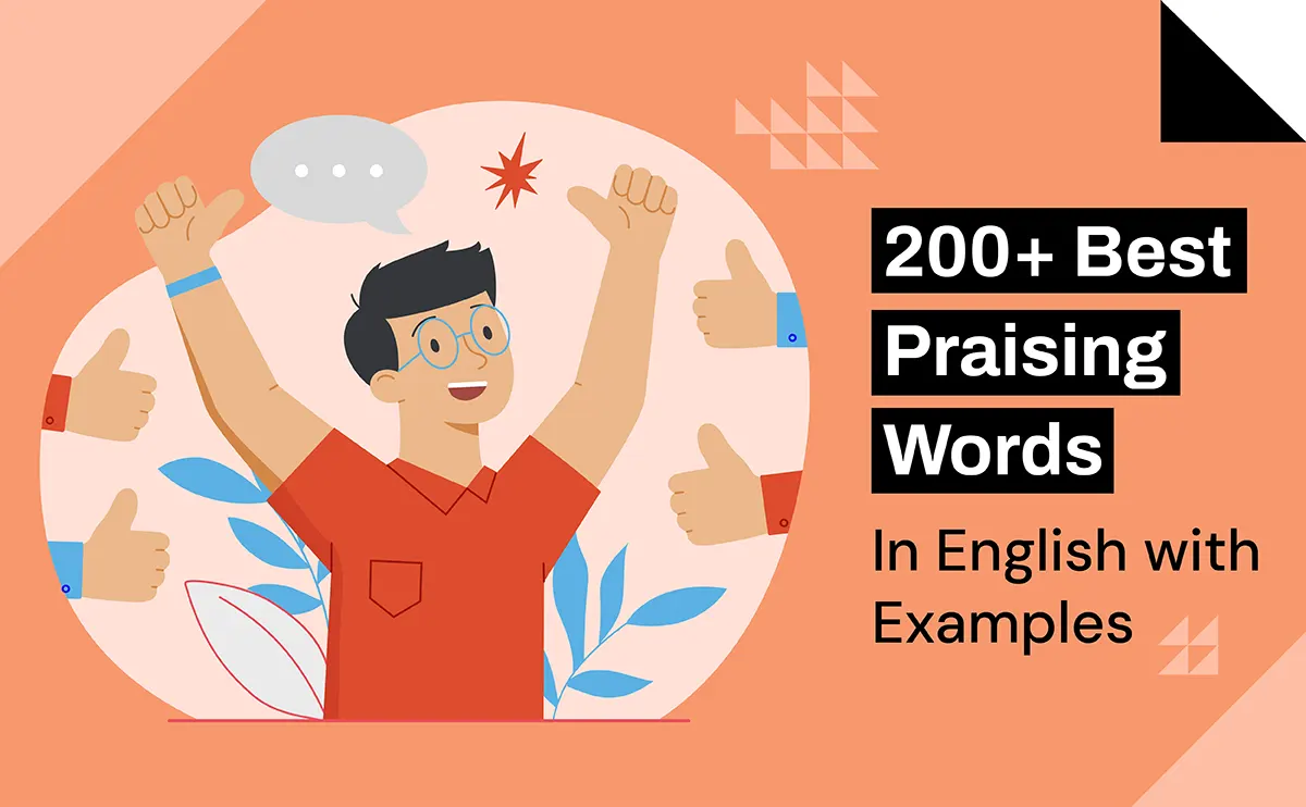 200+ Best Praising Words in English with Examples