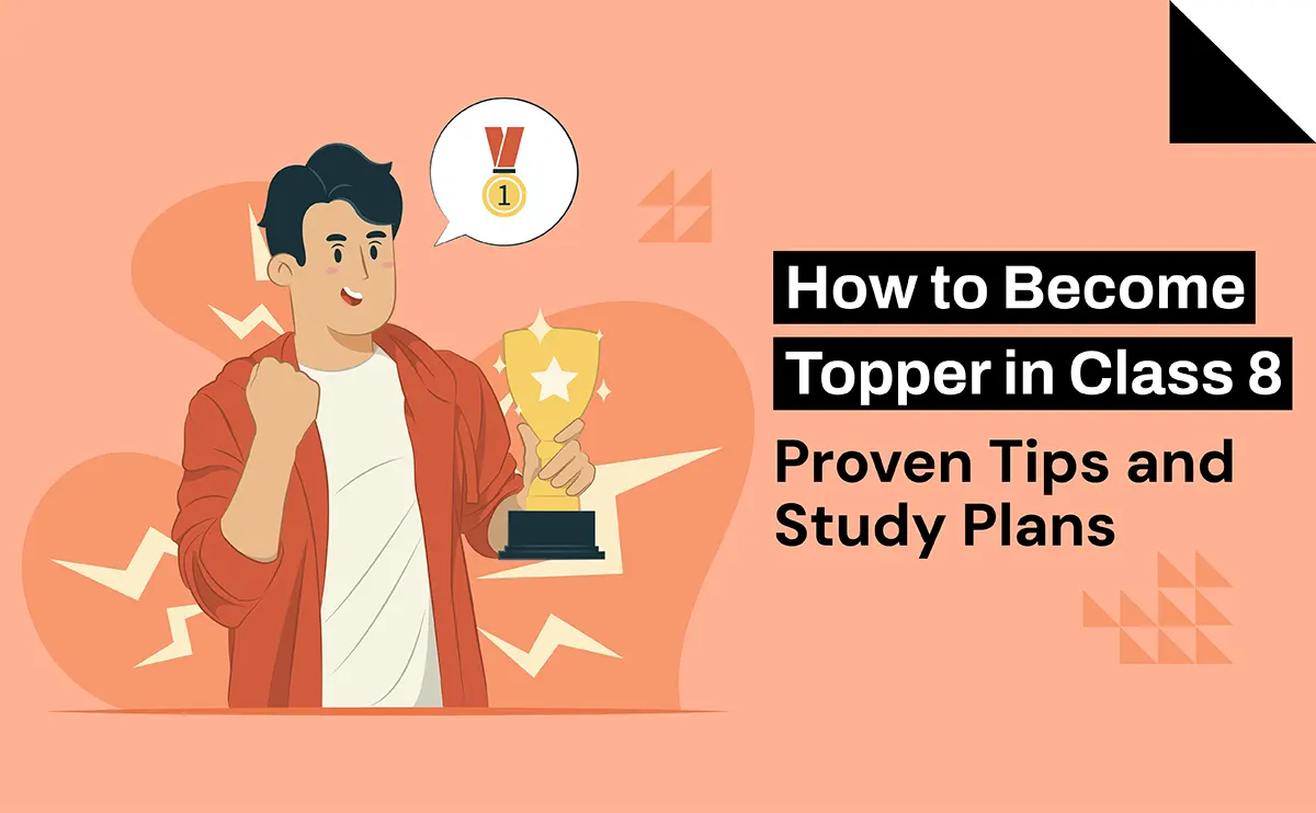 How to Become Topper in Class 8