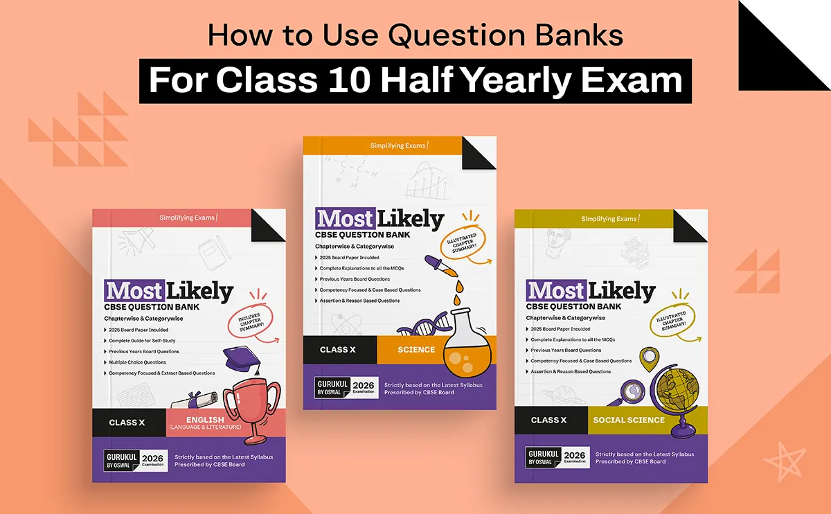 How to Use Question Banks for Class 10 Half Yearly Exam