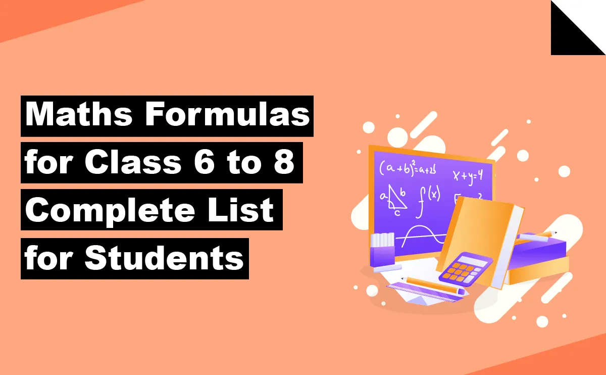 Maths Formulas for Class 6 to 8