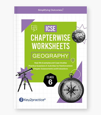 ICSE Geography Chapterwise Worksheets Class 6 1