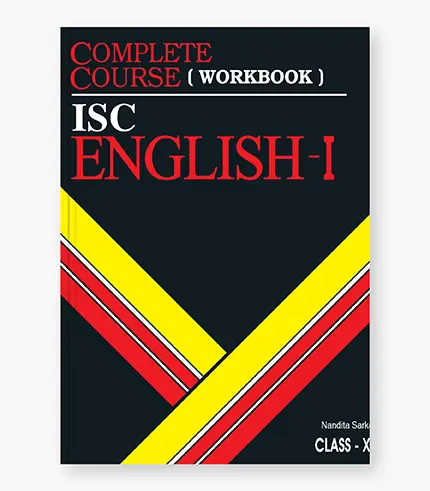 Complete Course Workbook English 1 ISC Class 12_9789388623209